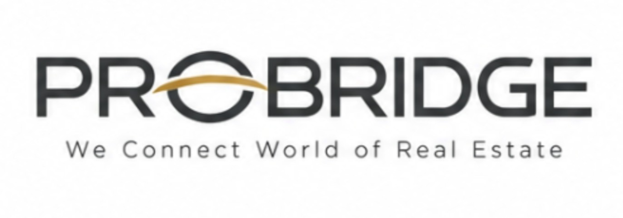 PROBRIDGE — We Connect World of Real Estate